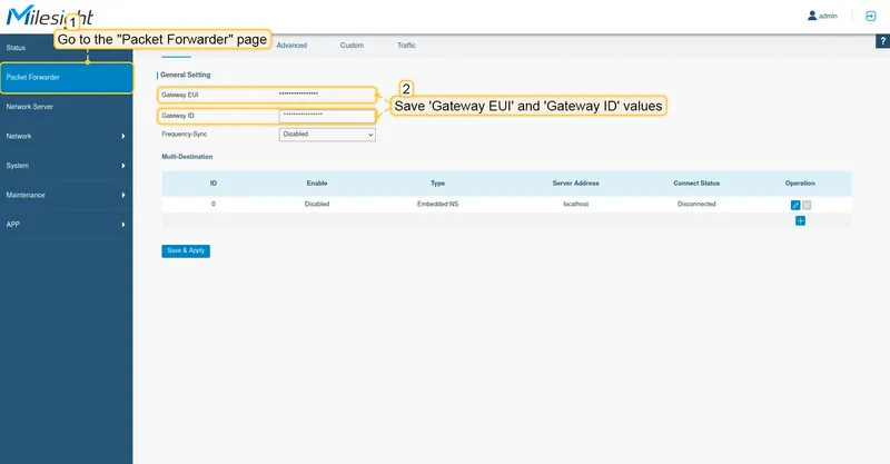 Open "**Packet Forwarder**" in the left menu and save ’**Gateway EUI**’ and ’**Gateway ID**’, we will need them to create a gateway on network server.