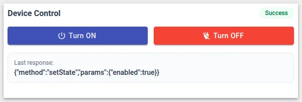 ON/OFF control panel widget showing Turn ON and Turn OFF buttons with a Success status badge and last response JSON