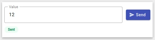 Numeric value input widget showing a Value field with 12 entered and a Send button, with a Sent status badge below