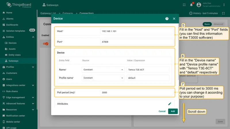 Fill in the "**Host**" and "**Port**" fields (you can find this information in the T3000 software). Fill in the "**Device name**" and "**Device profile name**" with "**Temco T3E-6CT**" and "**default**" respectively. Poll period is set to 3000 ms (you can change it according to your needs)