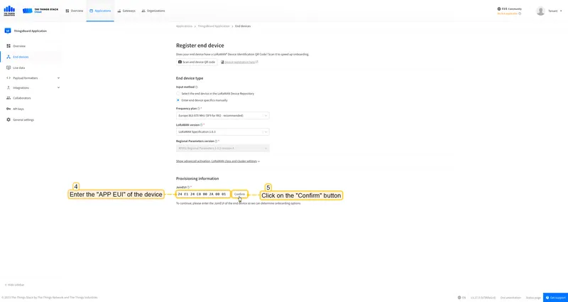 Put the **APP EUI** value to the **JoinEUI** field. Press the **Confirm** button.