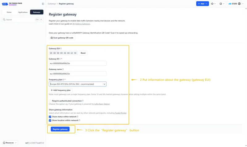 Put information about the gateway (gateway EUI) and click the "**Register gateway**"button.
