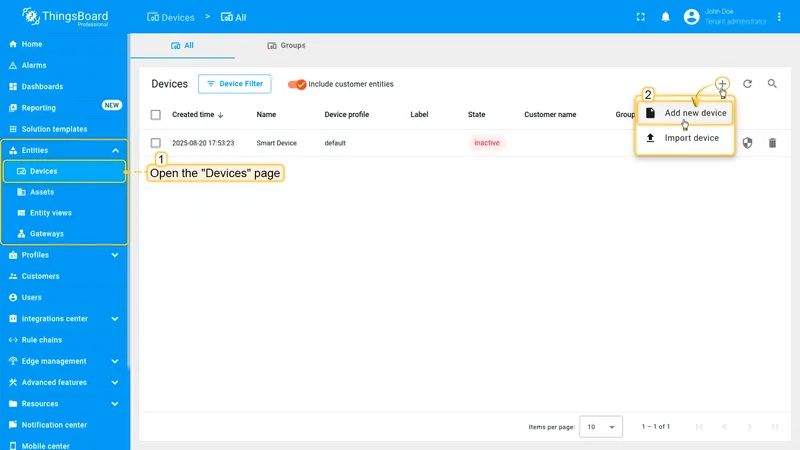 Navigate to **Devices** page under the **Entities** section. Click on "**+**" to add a new device, and then select "**Add new device**" from drop-down menu.